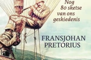 Boek: Fransjohan Pretorius se rubrieke oor geskiedenis van SA