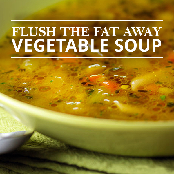 Happy New Year!! Let's start off on the right foot with Flush the Fat Soup!!