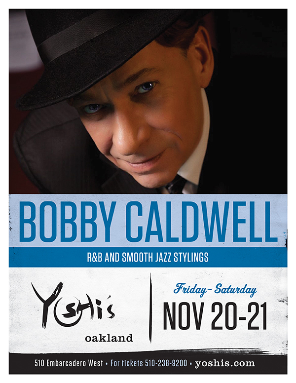 Yoshi's Oakland BOBBY CALDWELL