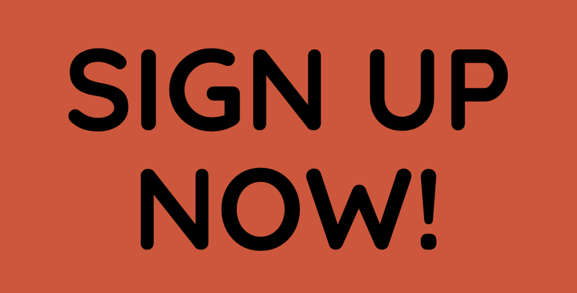 Sign Up Now Sign Up Now