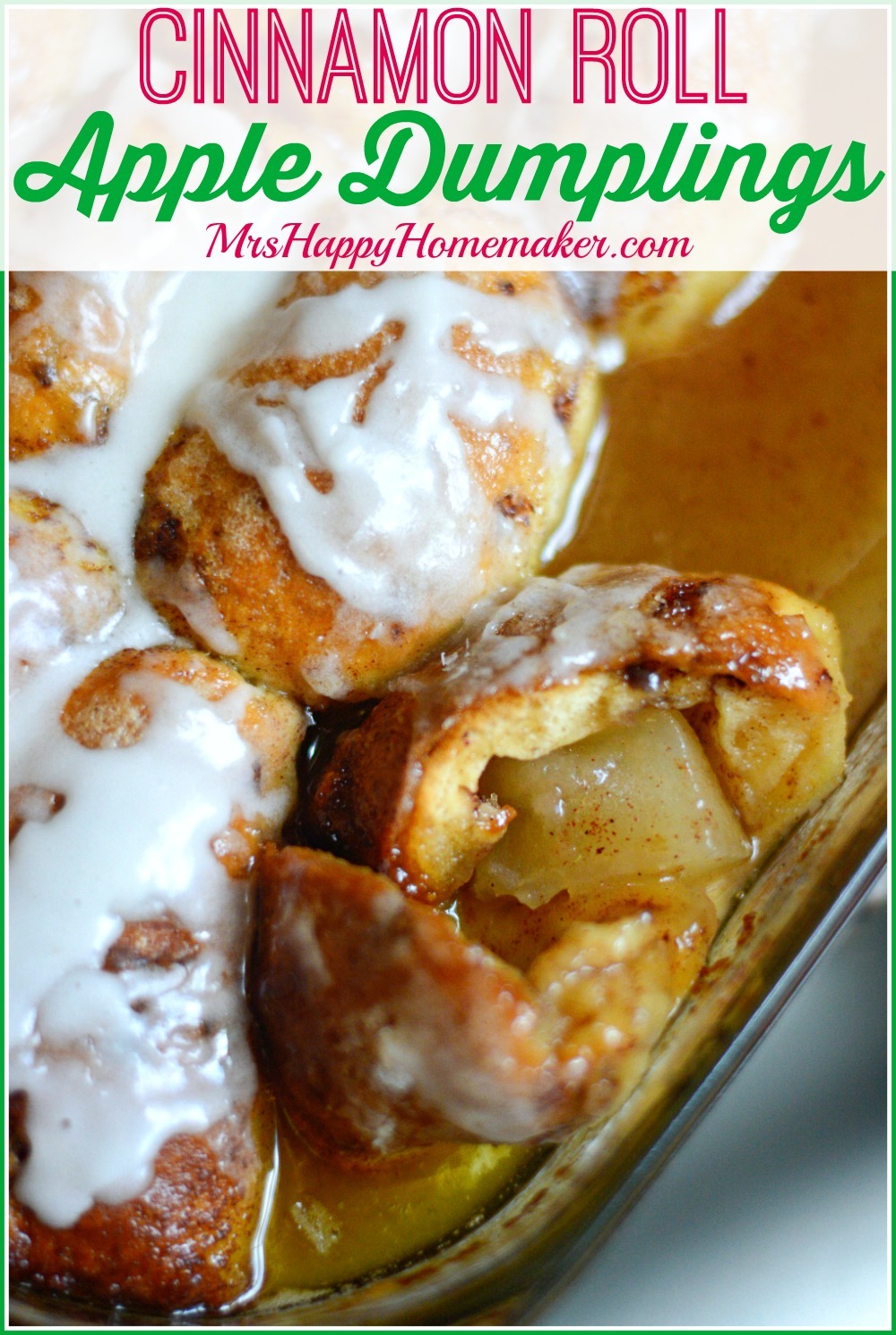 Cinnamon Roll Apple Dumplings