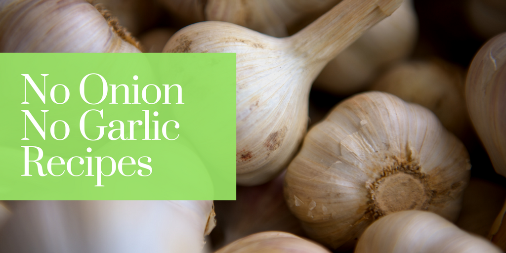 No Onion, No Garlic Food Lovers! You Will Love These 8 Recipes From