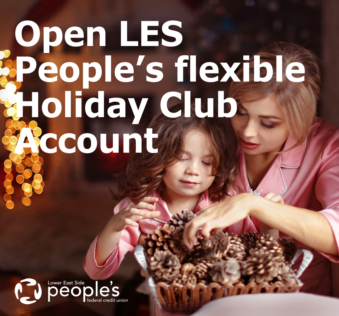 November News LES People's Holiday Cash Loan, Holiday Club Account