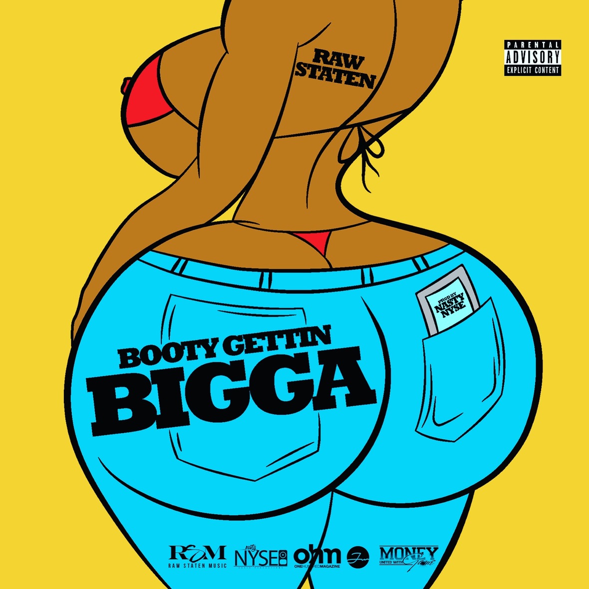 Raw Staten - Booty Gettin Bigga Cover