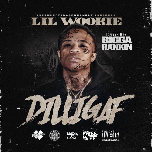 Lil Wookie - DILLIGAF Front