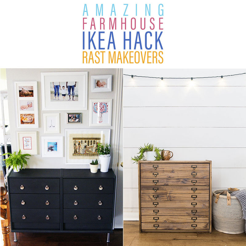 Amazing Farmhouse IKEA Hack Rast Makeovers