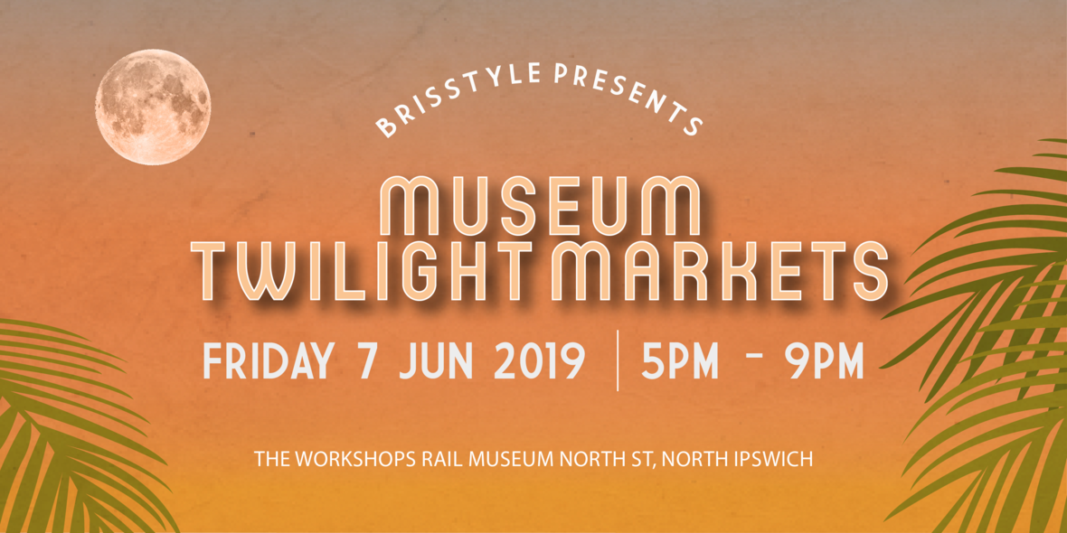 BrisStyle Museum Twilight Markets Web SlideJUNE