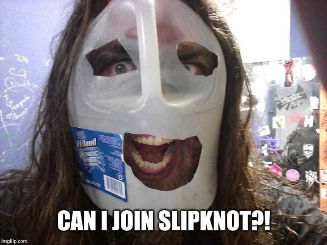 canijoinslipknot